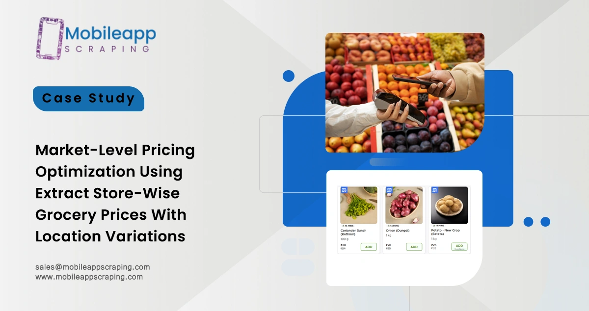 Market-Level Pricing Optimization Using Extract Store-Wise Grocery Prices With Location Variations